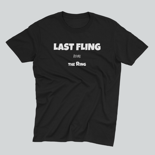 Last Fling Before the Ring Tee