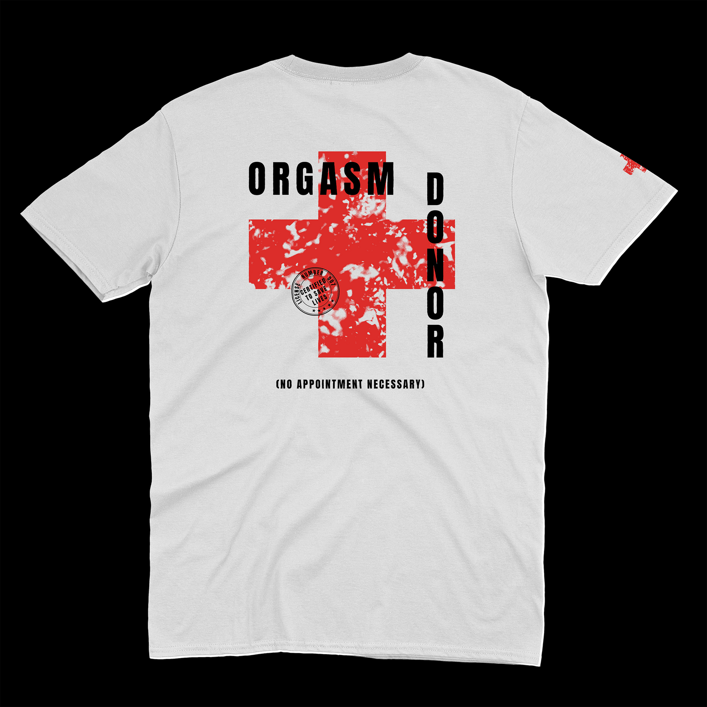 Orgasm Donor – Certified Edition Tee