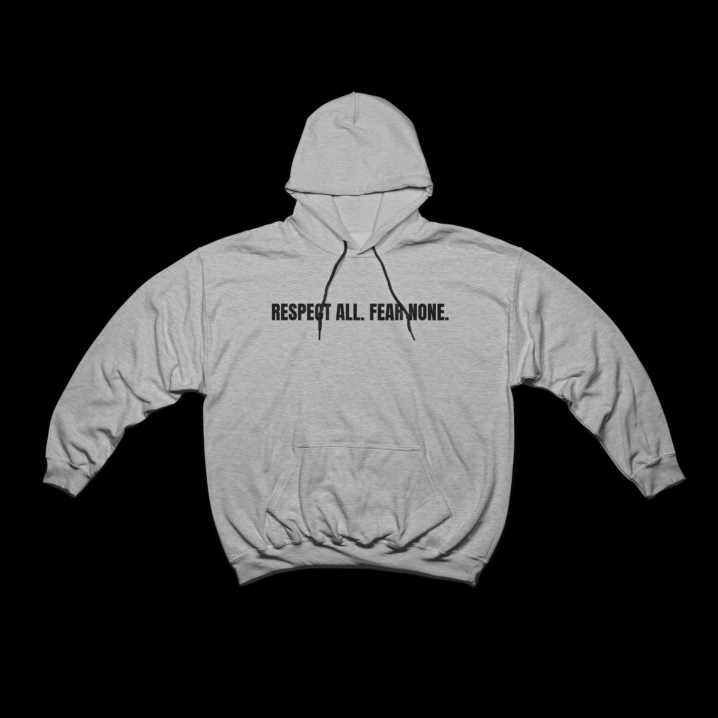 Respect All. Fear None. – No Ego Hoodie